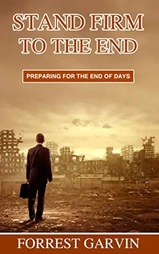 Stand Firm to the End, book cover by Forrest Garvin